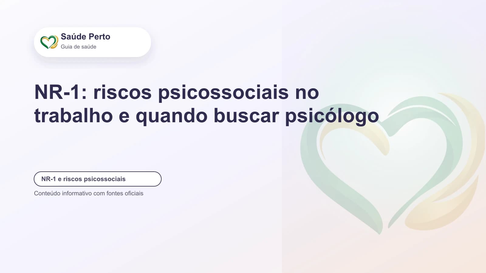 Imagem editorial do guia NR-1 e riscos psicossociais com elementos abstratos de saúde pública.